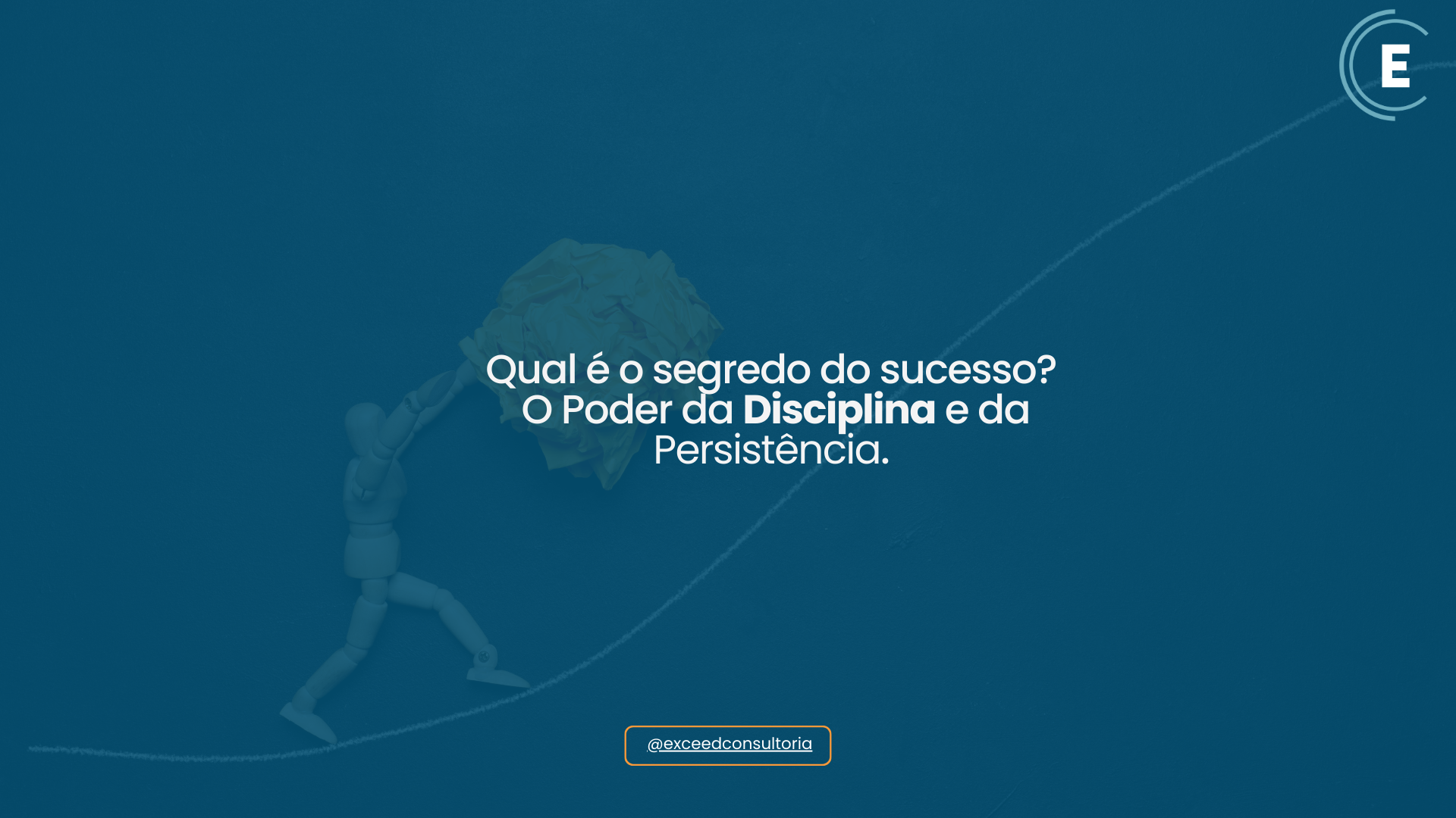 Qual é o segredo do sucesso O Poder da Disciplina e da Persistência